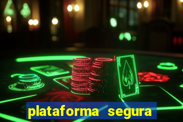 plataforma segura para ganhar dinheiro